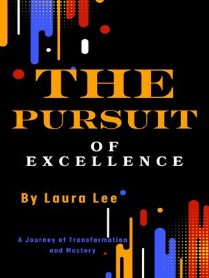 cover image of The Pursuit of Excellence